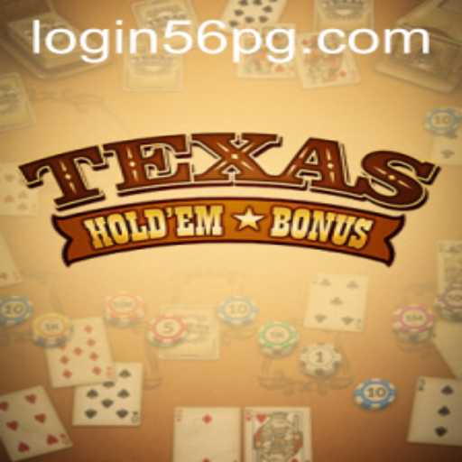 Texas Hold'em Bonus: Exploring the Excitement of a Classic Card Game