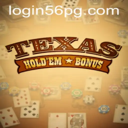 Texas Hold'em Bonus: Exploring the Excitement of a Classic Card Game